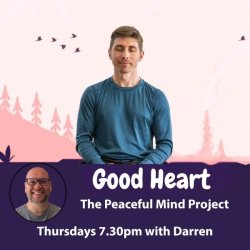 The Peaceful Mind Project: Good Heart