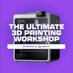 The Ultimate 3D Printing Workshop: Sponsored by Creality