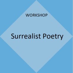 The Surreal Menagerie: A Poetry Writing Workshop
