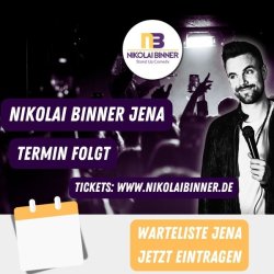 Warteliste Standup Comedy Nikolai Binner Jena
