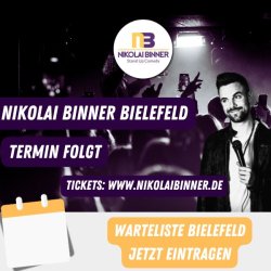 Warteliste Standup Comedy Nikolai Binner Bielefeld