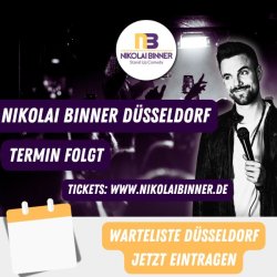Warteliste Standup Comedy Nikolai Binner Düsseldorf