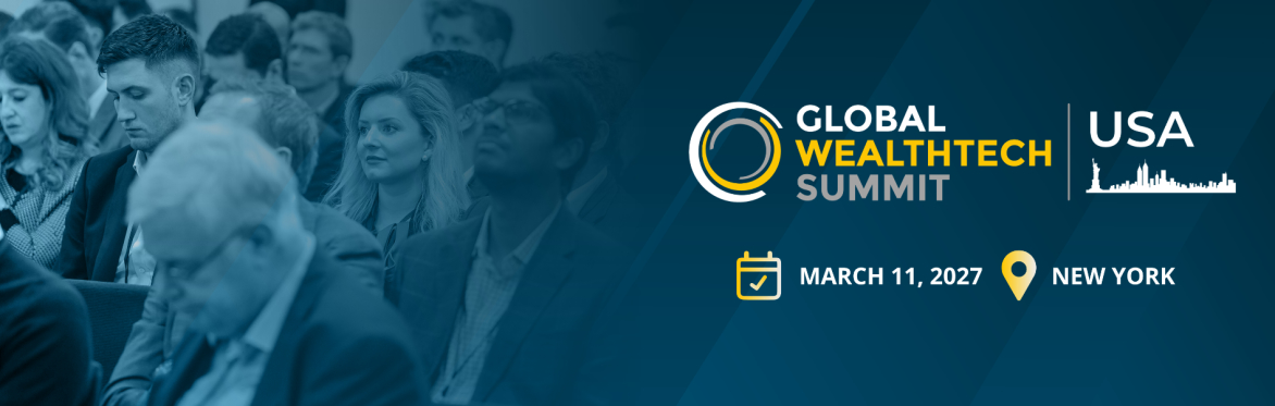 Global WealthTech Summit USA 2027