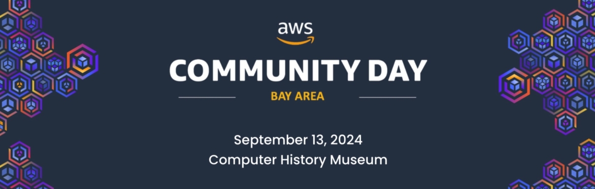 AWS Community Day - San Francisco Bay Area