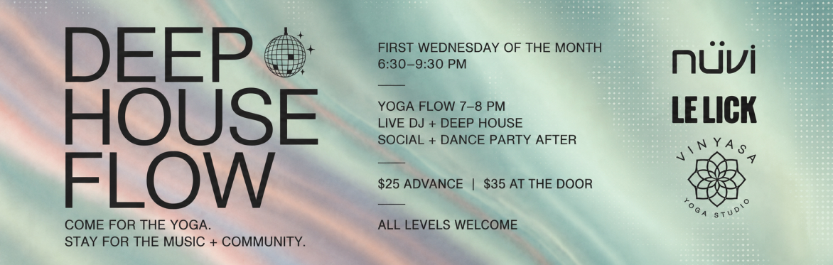 Deep House Flow Led by Kiana