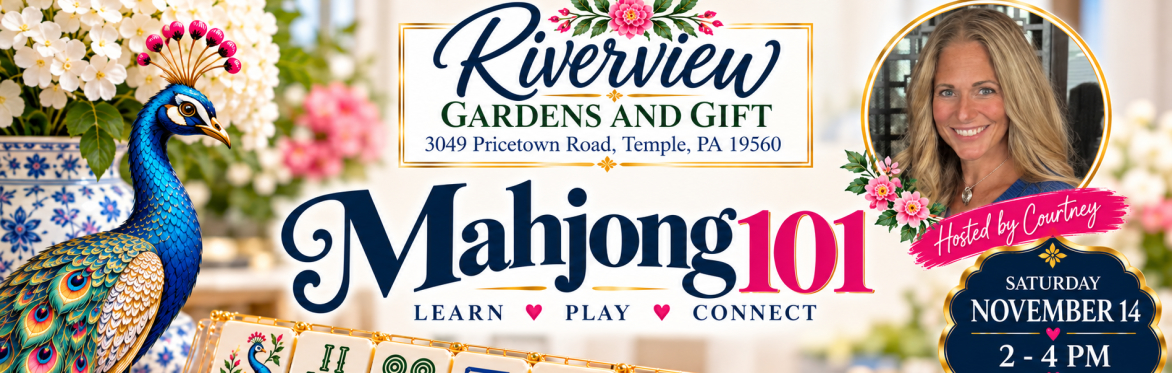 Mahjong 101 - Beginner Mahjong @ Ridgeview Gardens and Gifts