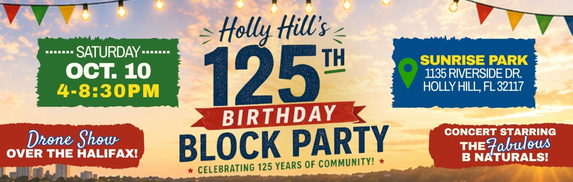 125th Birthday Block Party Concert & Drone Show!