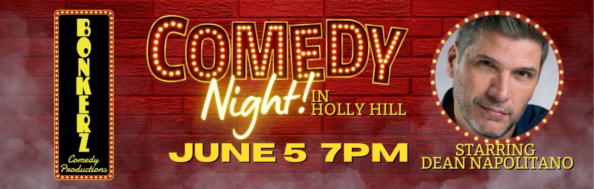 Bonkerz Comedy Show starring Dean Napolitano!