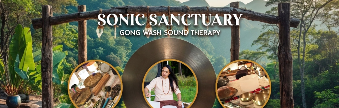 Sonic Sanctuary: Gong Wash Sound Therapy