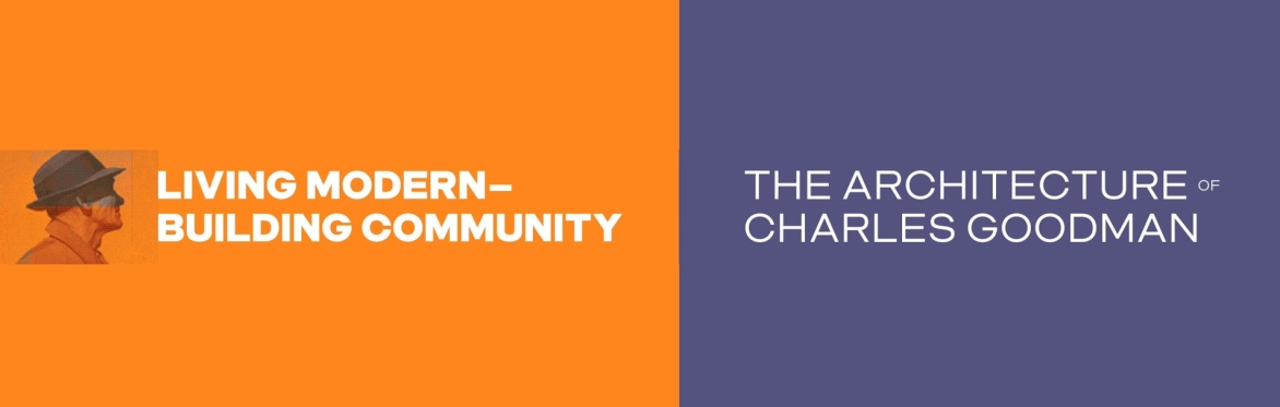 Friends of Hollin Hills Presents - LIVING MODERN-BUILDING COMMUNITY: THE ARCHITECTURE of CHARLES GOODMAN