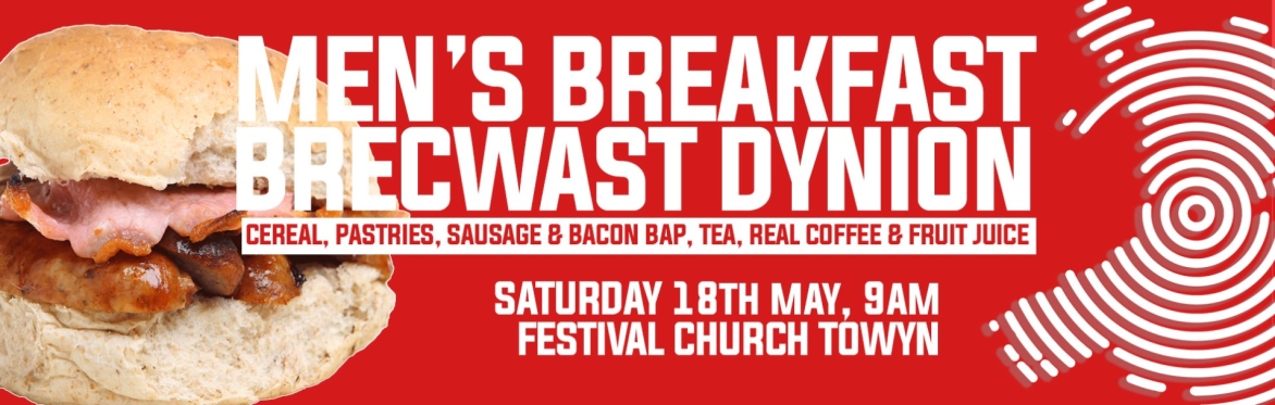 CVM CYMRU: Men's Breakfast (Gogledd Cymru)