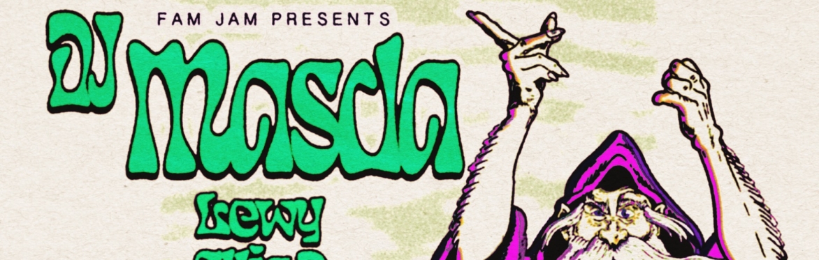 FAM JAM PRESENTS DJ MASDA
