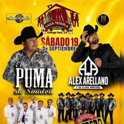 ⚡️Sabado 19 de Septiembre⚡️  ✅ El Puma de Sinaloa  ✅Alex Arellano y su Clave Norteña  ✅ Banda Potrero  ✅ Grupo El Tiempo
