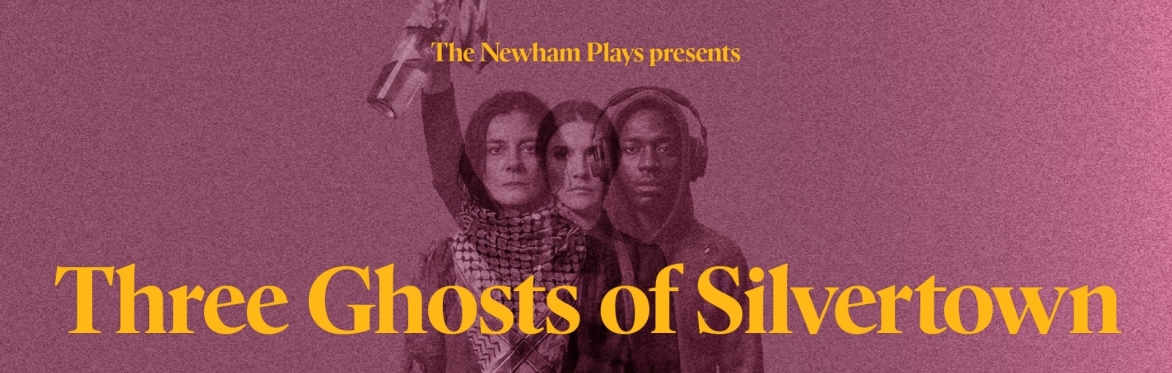 Three Ghosts of Silvertown