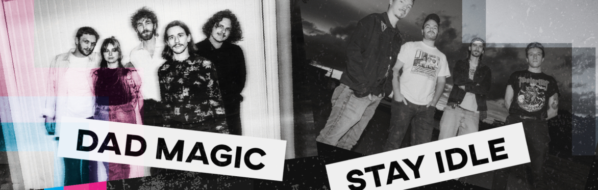 DE KELDR. Dad Magic & Stay Idle