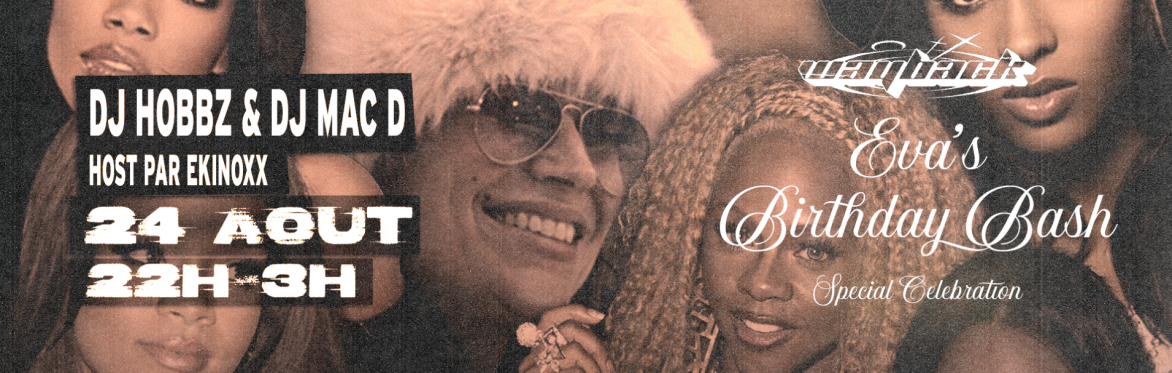 WAYBACK 3e Edition — 24 Août 2024 — Eva's Birthday Bash