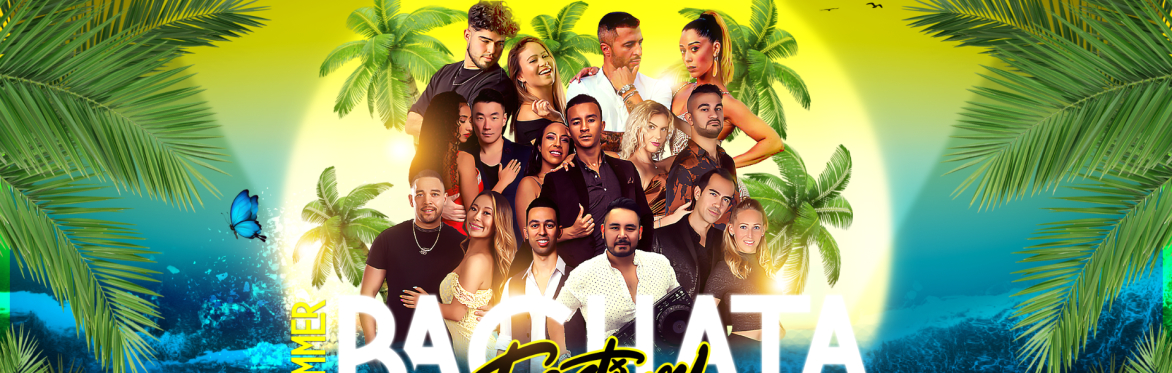 Summer Bachata Festival - Latino Overdose Edt || 25-28th Aug 2023