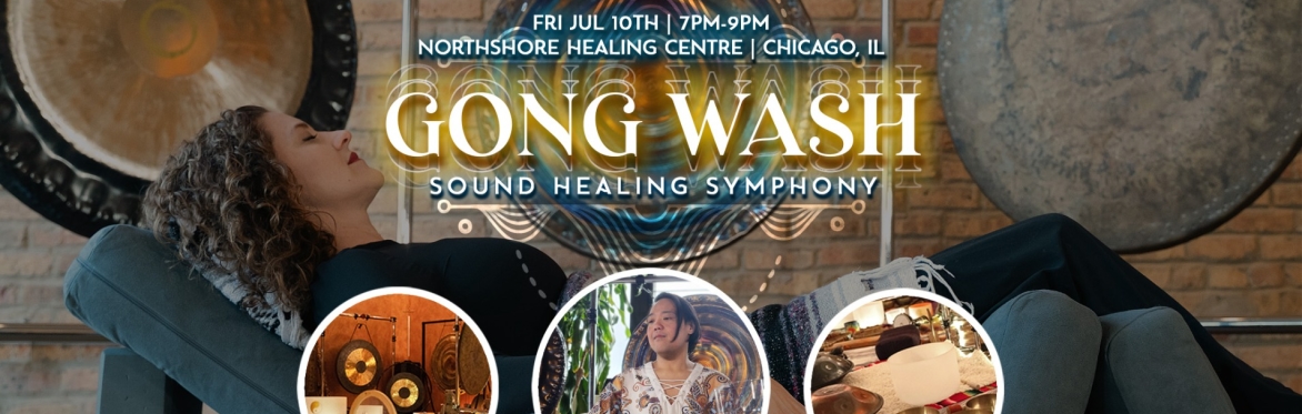 Gong Wash: Sound Healing Symphony