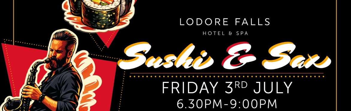 Summer Sessions – Sushi & Sax