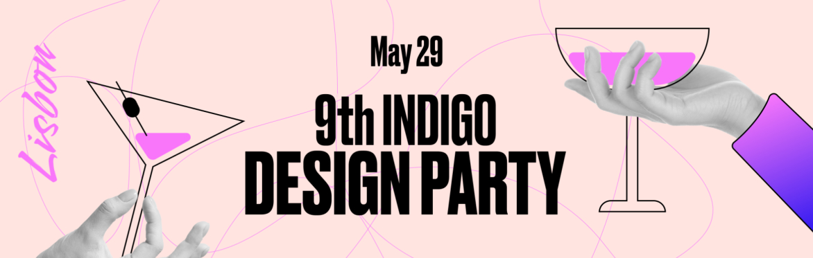 Indigo Design Get Together in Lisbon