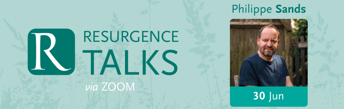 Resurgence Talks: Philippe Sands - Ecocide? Issues to Think About