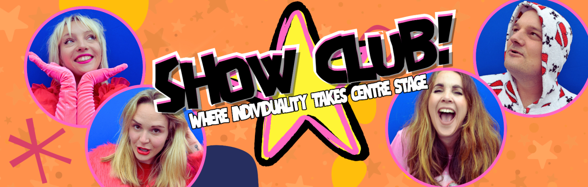 Show Club!