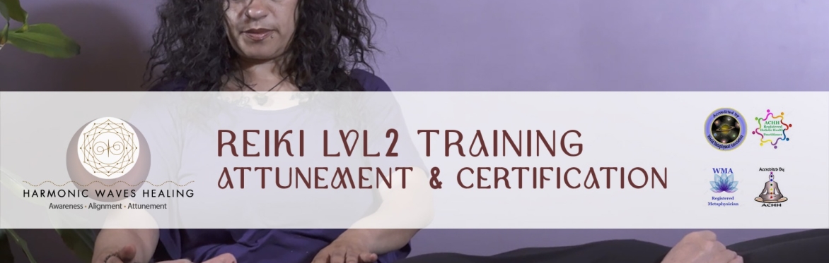 Reiki 2 Attunement & Energy Therapy Training