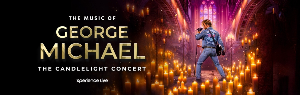 THE MUSIC OF GEORGE MICHAEL THE CANDLELIGHT CONCERT