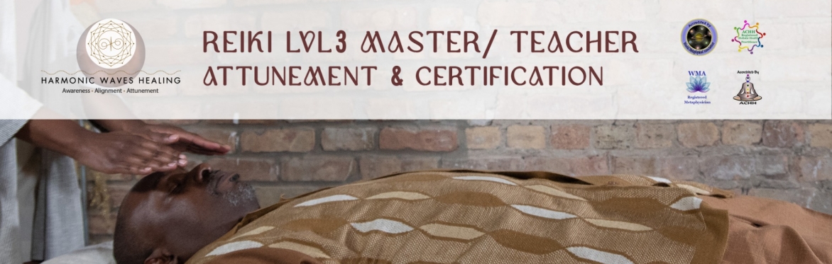 Reiki Level 3 Master / Teacher - 2 days -Training & Attunement