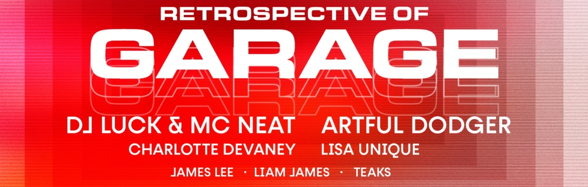 Retrospective of Garage