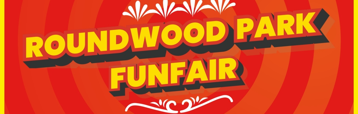 Roundwood Park Spring Family Funfair - Friday 1st May to Sunday 10th May  2026