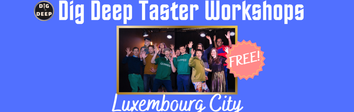 Free Dig Deep Taster Workshops: 6:45pm or 8pm