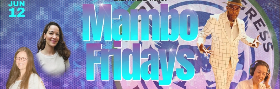 Mambo Fridays featuring DJ Mambo Soul