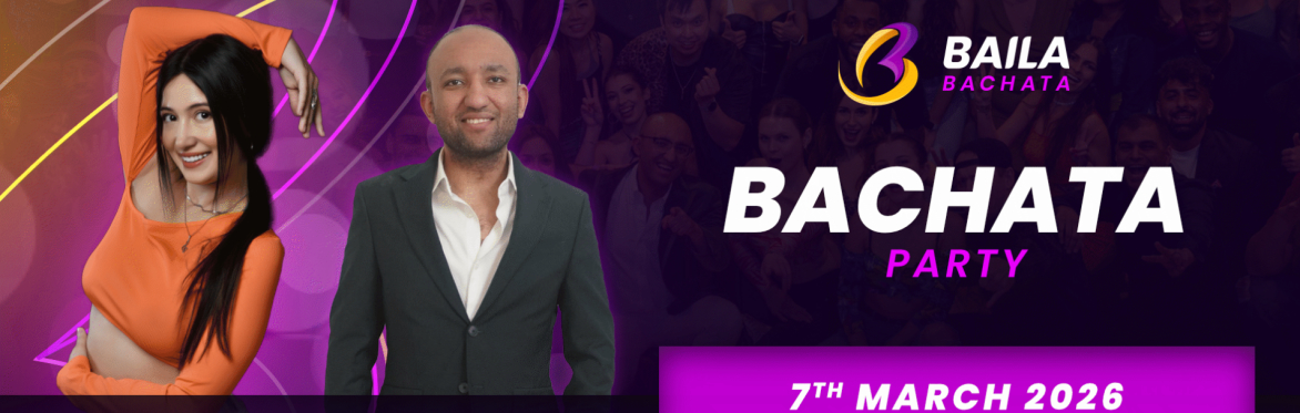 Baila Bachata Monthly Party. Petya: Musicality Queen. DJ Ehab
