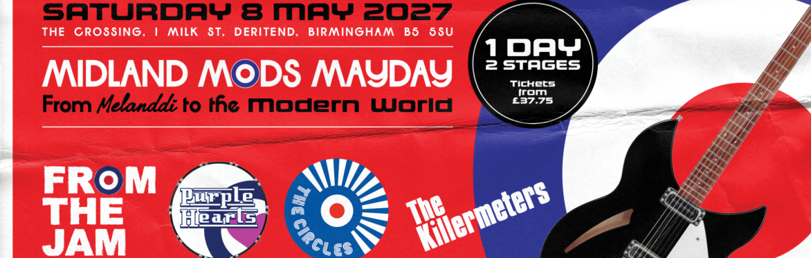 MIDLAND MODS MAYDAY 2027- 'FROM MELANDDI TO THE MODERN WORLD'