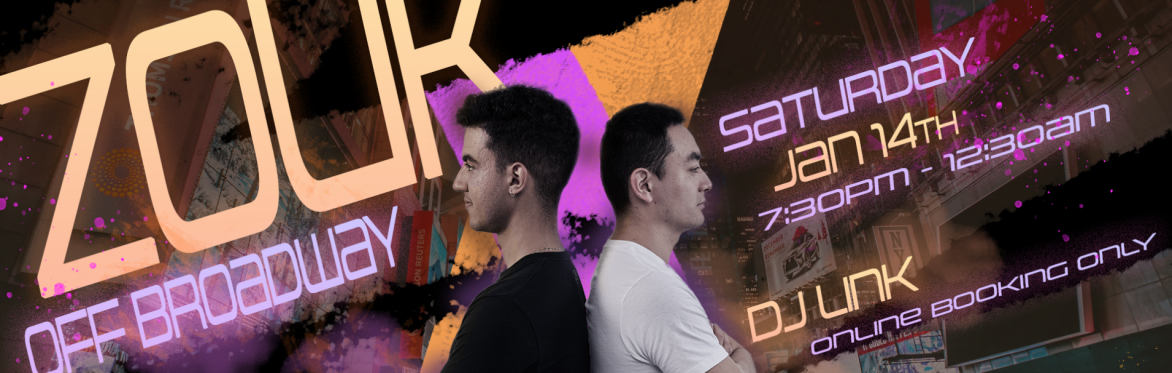 Zouk Off Broadway - January Edition