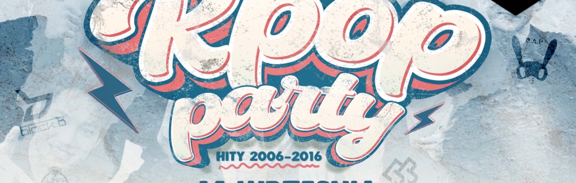 OLD SCHOOL K-POP PARTY by UNBUFFALO | Warszawa