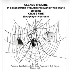 GLEAMS THEATRE presents CROSSFIRE - FREE ADMISSION