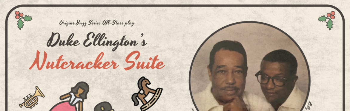 OJS All Stars: Duke Ellington's Nutcracker Suite