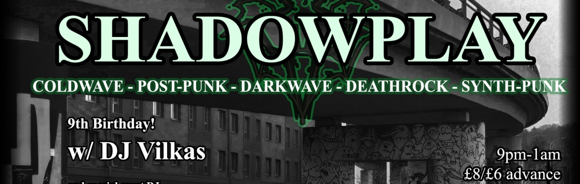 Shadowplay July 2025