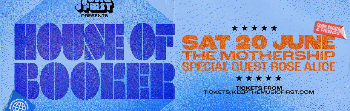 House Of Booker - Auckland - June 20th