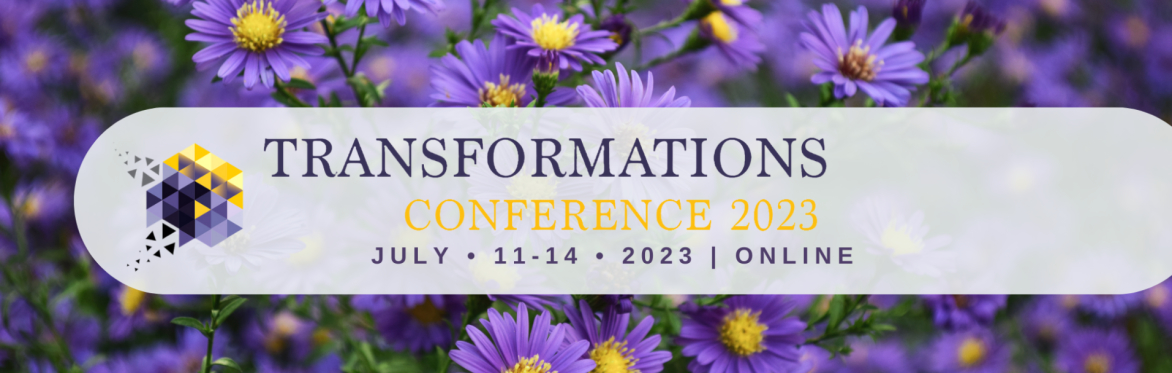 Transformations Conference 2023 (Online)
