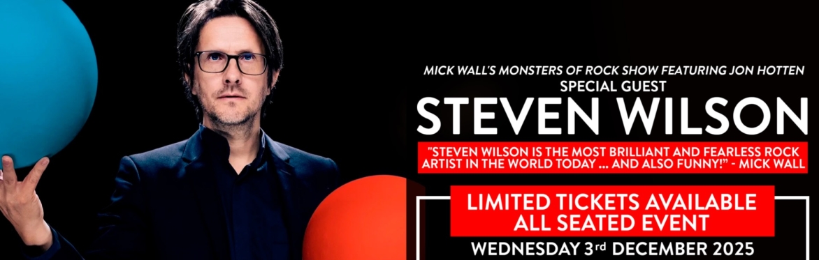 STEVEN WILSON IN CONVERSATION WITH MICK WALL & JON HOTTEN