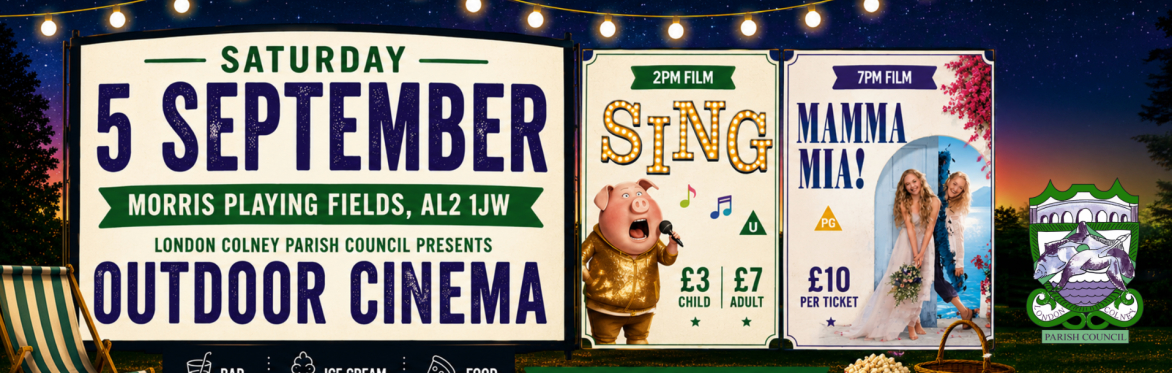 London Colney Parish Council presents: Outdoor Cinema