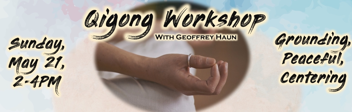 Qigong Workshop