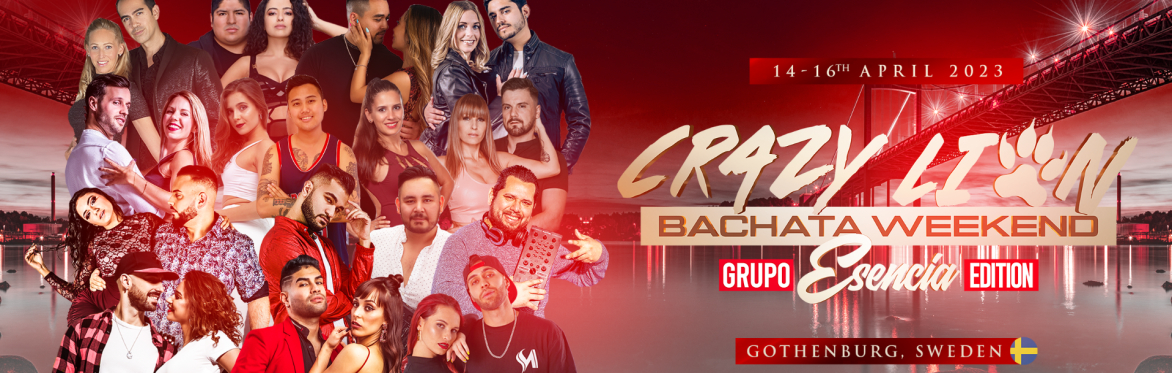 Crazy Lion Bachata Weekend - Grupo Esencia Edt 14-16th April 2023 || Gothenburg, Sweden