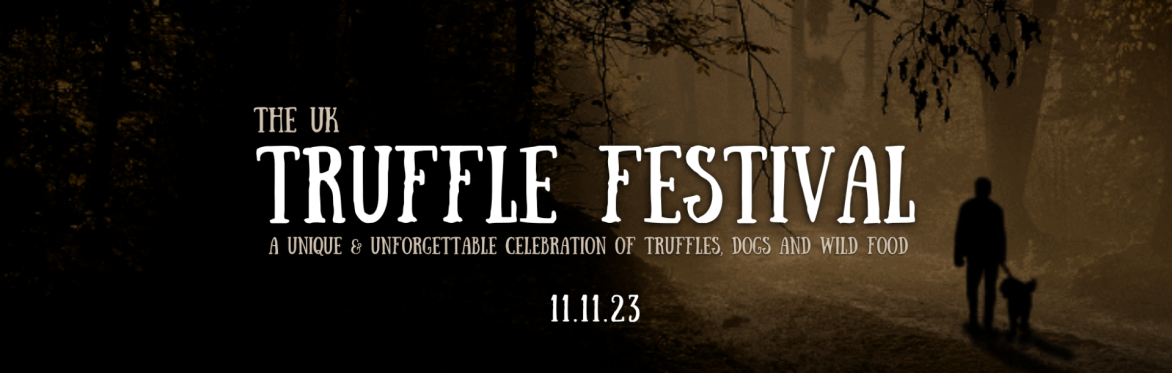 The UK Truffle Festival and Truffle Dog Championships 2023