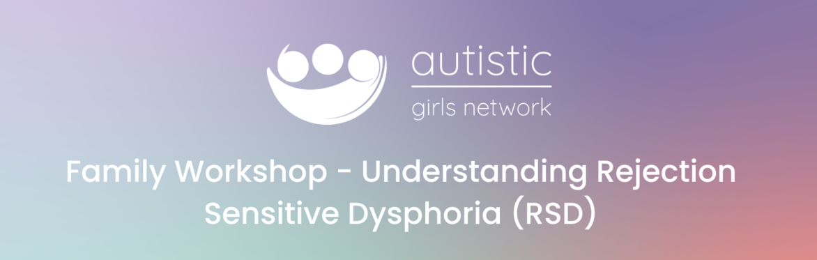 Understanding Rejection Sensitive Dysphoria (RSD)