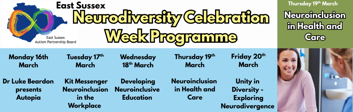 Image displays the East Sussex Autism Partnership Board logo, with photograph of a doctor and patient, plus Neurodiversity Celebration Week Programme details