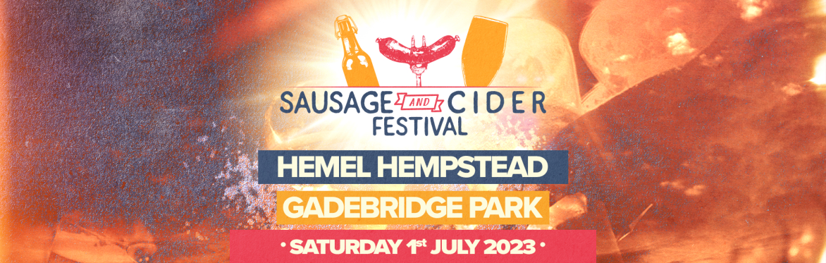 Sausage & Cider Fest - Hemel Hempstead ( Winners Tickets )
